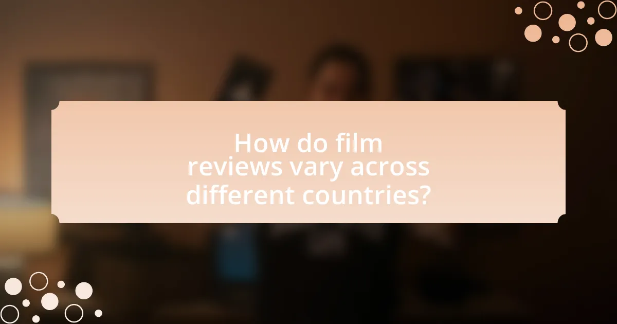 How do film reviews vary across different countries?
