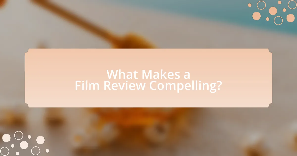 What Makes a Film Review Compelling?