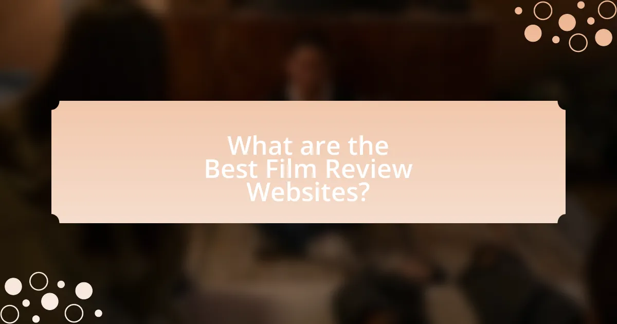 What are the Best Film Review Websites?