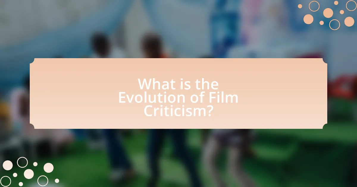 What is the Evolution of Film Criticism?