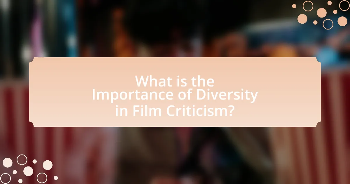 What is the Importance of Diversity in Film Criticism?